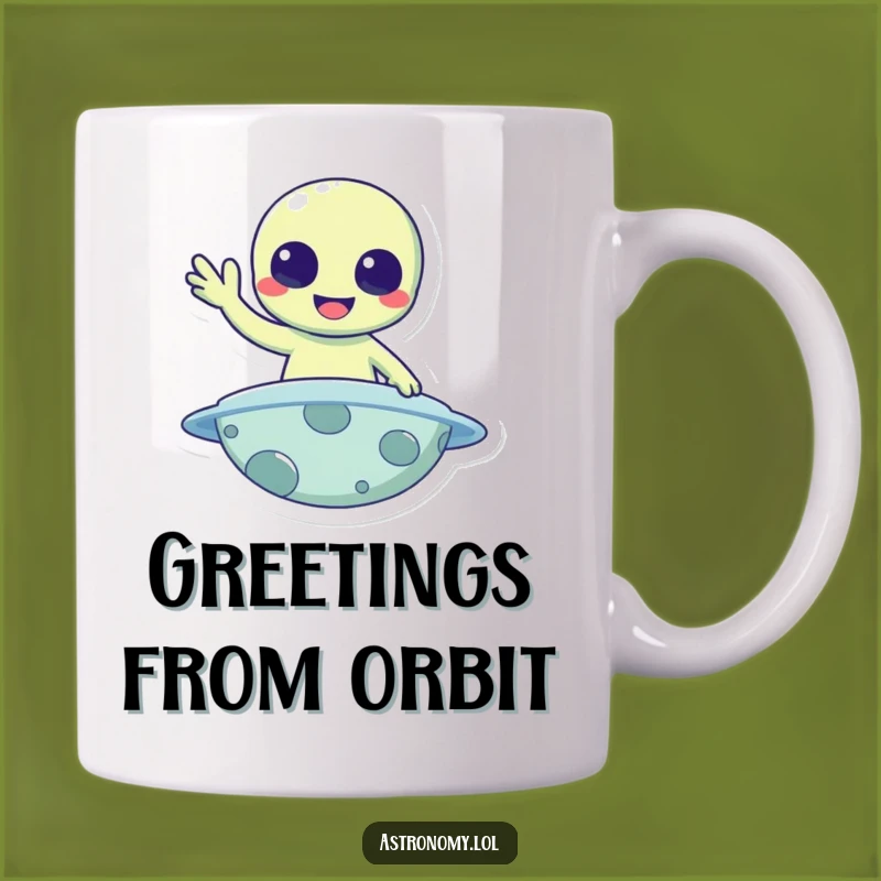 Funny Alien Hello Mug: Cheerful Interstellar Greeting Gift for Friends