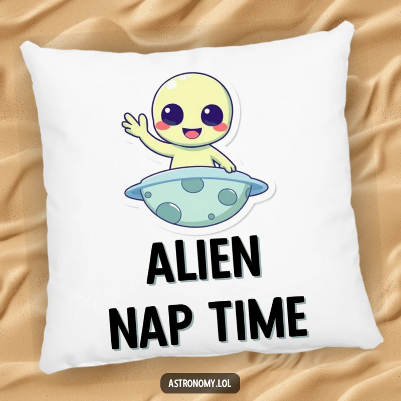 Funny Pillow: A cheerful alien waves hello from a planet, offering comfort and intergalactic friendship.