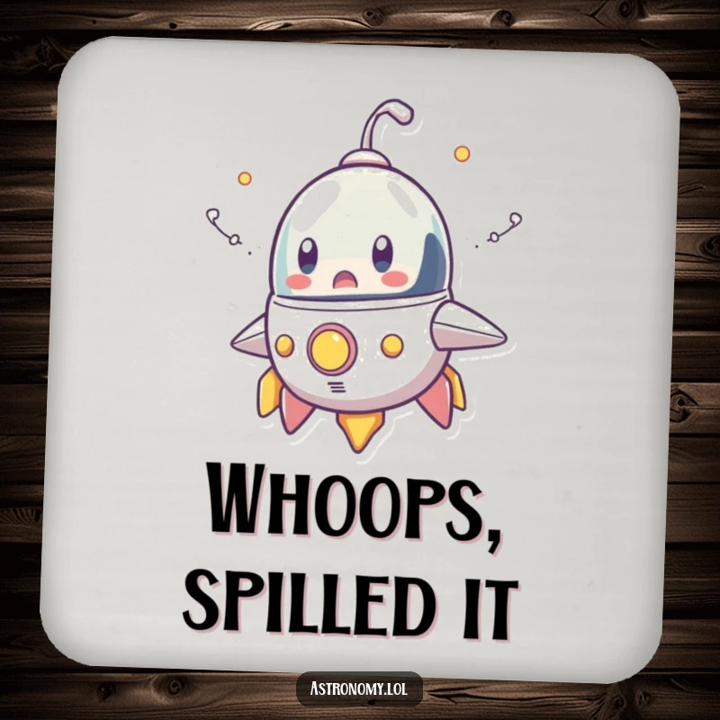 Funny drink coaster showing a surprised spaceship character with cartoonish smoke trails, offering protection with a humorous and space-themed design.