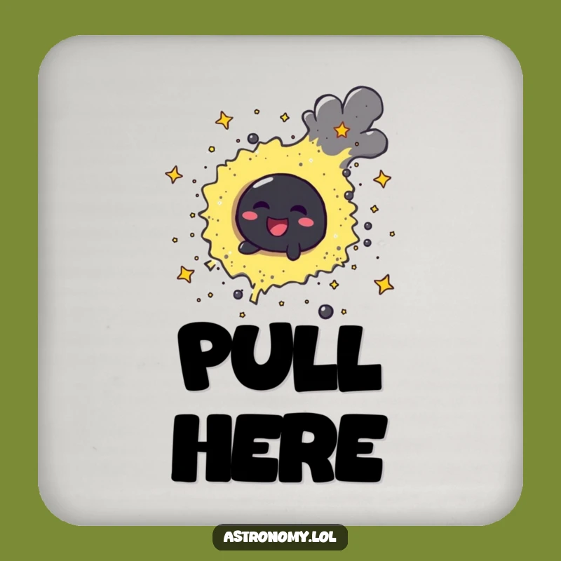 Funny Black Hole Coaster - Protect Surfaces Stardust Style