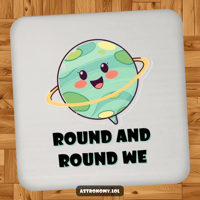 Funny drink coasters featuring a cheerful planet character spinning joyfully, protecting surfaces with a splash of cosmic humor and style.