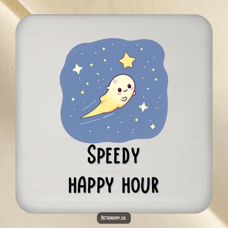 Funny drink coaster with a playful comet streaking across a starry sky, offering protection with cosmic humor.