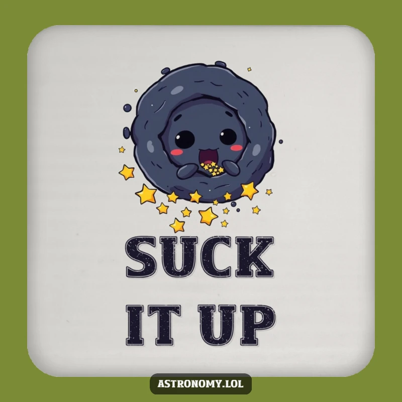 Funny Black Hole Coaster: Mischievous Gobbler - Protect Surfaces Funny Gift!