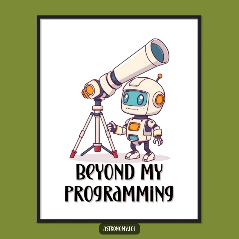 Funny Robot Poster: Bewildered Gazer Art, Sci-Fi Humor Decor Gift