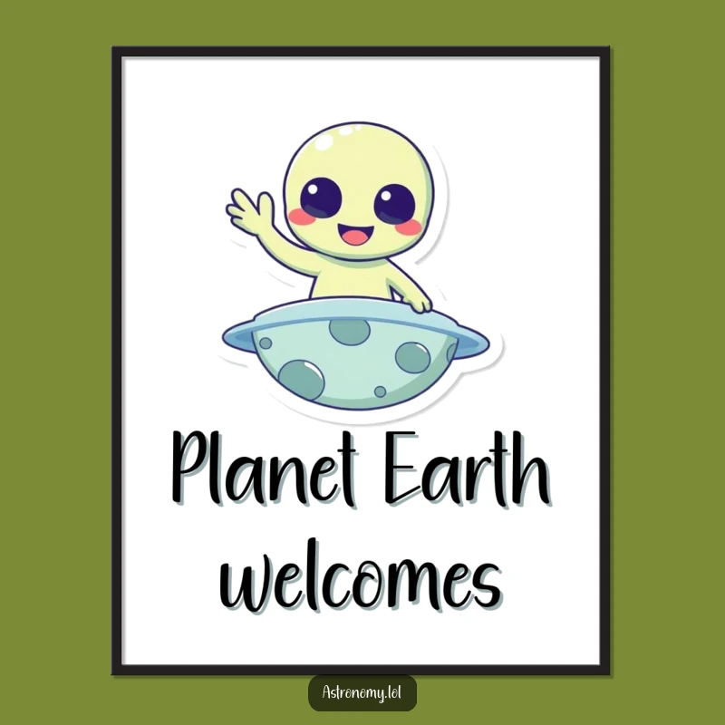 Funny Alien Hello Art Poster: Cheerful Planet Dweller Wall Decor Gift