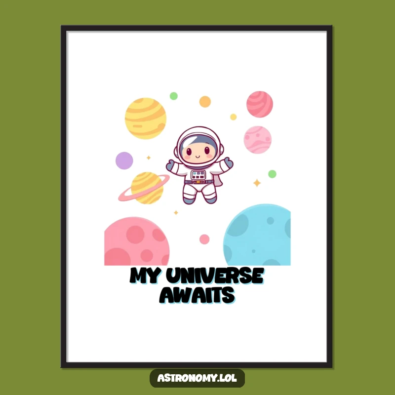Funny Astronaut Poster: Cute Space Art, Perfect Funny Gift Decor
