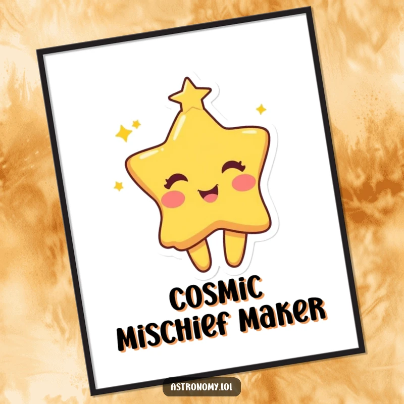 Funny star poster featuring a cute, playful character twinkling with mischievous joy, adding whimsical charm to decor.