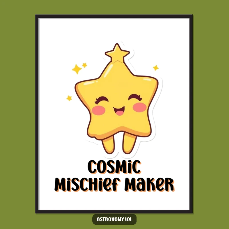Funny Star Poster: Twinkling Mischief Art, Perfect Funny Gift Decor