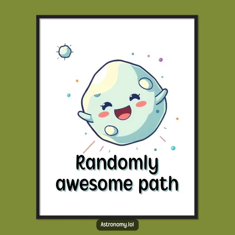 Funny Asteroid Poster: Joyful Tumbler Art, Whimsical Space Decor Gift