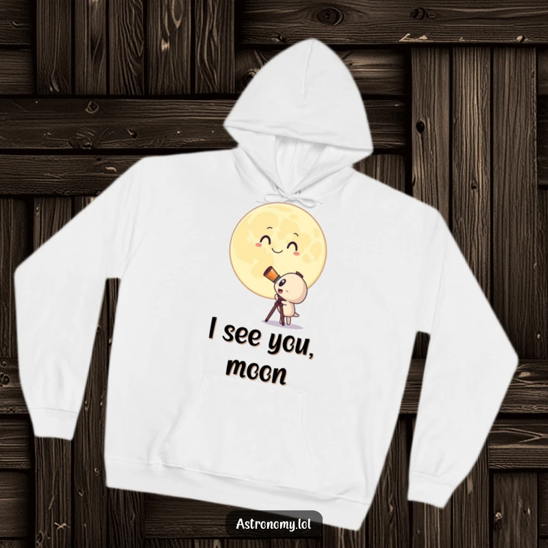 Funny hoodie featuring a surprised telescope character gazing at a giant, smiling moon, offering warmth and whimsical humor. Warm gift.