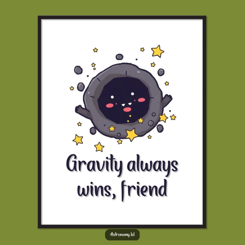 Free Printable Black Hole Wall Art: Humorous Cosmic Pull Decor Download!