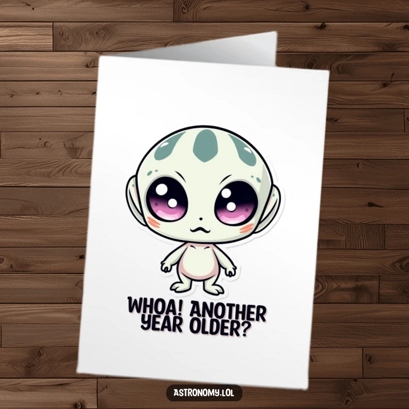 Funny Free Printable Birthday Card: Surprised alien character with huge, wide eyes stares in astonishment.