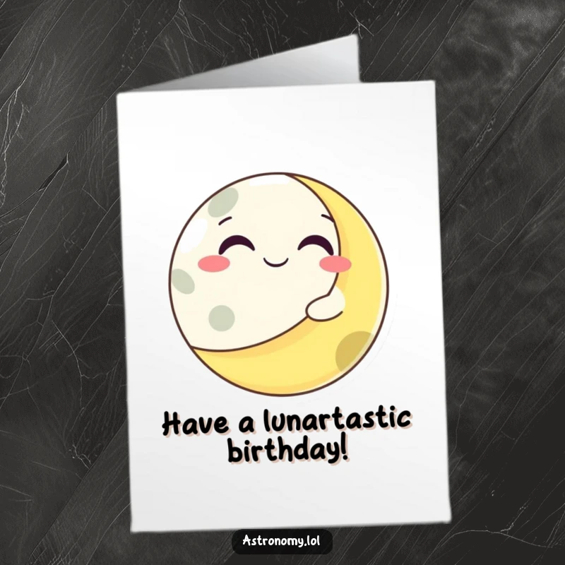 Funny Free Printable Birthday Card: Grinning moon character winking from behind a playful planet, wishing happy birthday.