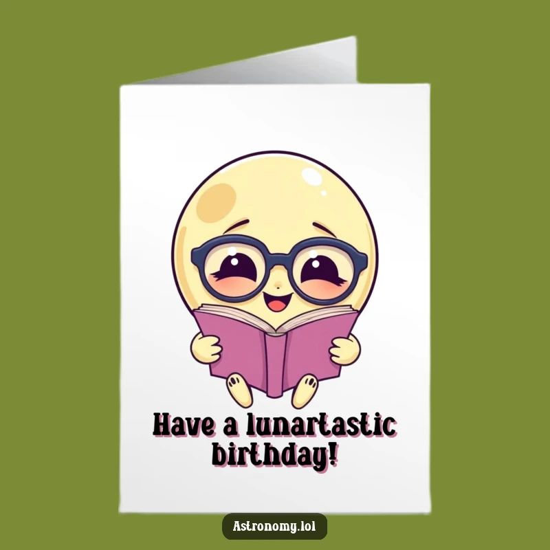 Free Printable Funny Birthday Card: Moon Reader Spectacles - Wise Downloadable Gift
