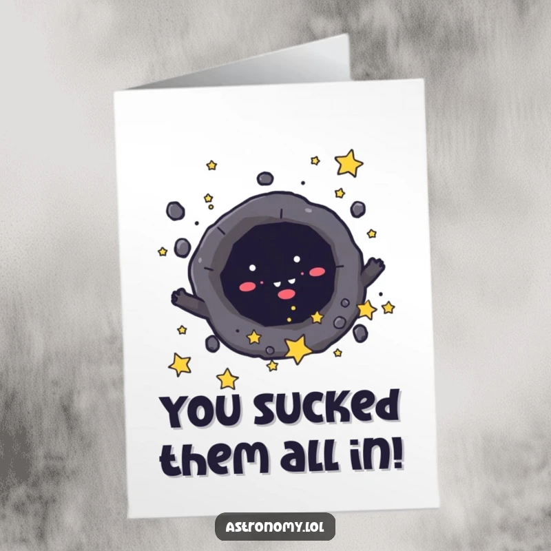 Funny Free Printable Congratulations Card featuring a mischievous black hole character playfully pulling in tiny stars, celebrating success.