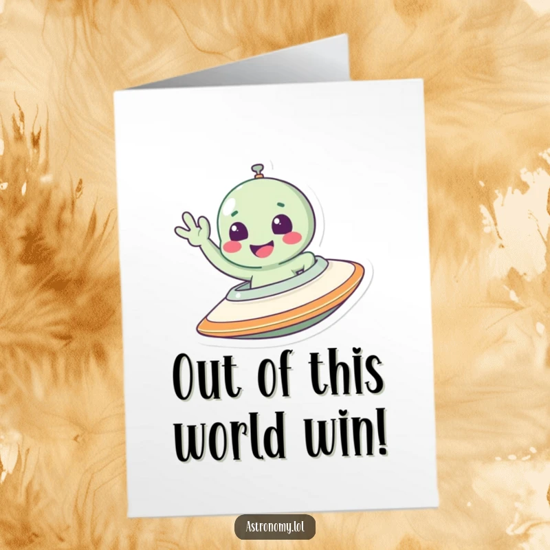 Funny Free Printable Congratulations Card: Enthusiastic alien waving from its spaceship, celebrating a great accomplishment with humor.