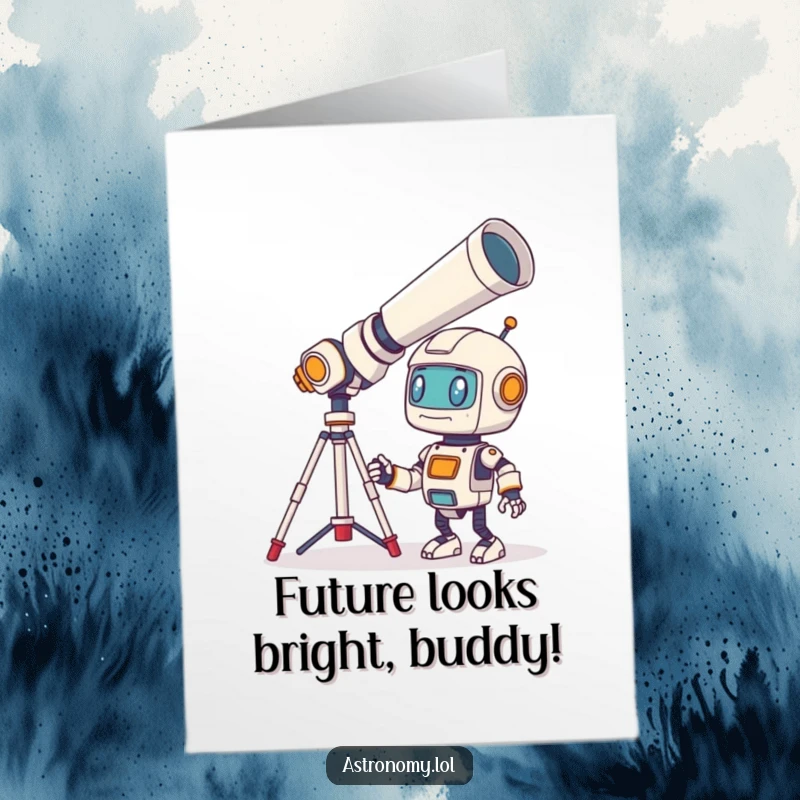 Funny Free Printable Congratulations Card: A bewildered little robot character looking through a giant telescope, symbolizing a groundbreaking discovery.