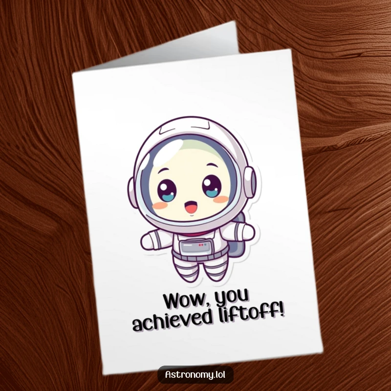 Funny Free Printable Congratulations Card: Wide-eyed astronaut floating in surprise, perfect for celebrating big achievements.