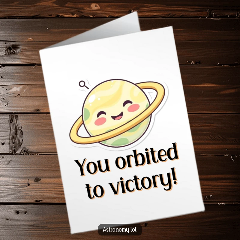 Funny Free Printable Congratulations Card: A happy planet character spins its joyful rings, celebrating achievement in style.