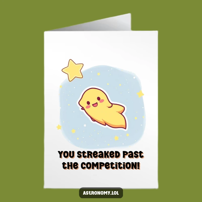 Free Printable Congrats Card: Happy Comet Streaking, Funny Downloadable Gift for Stellar Achievements