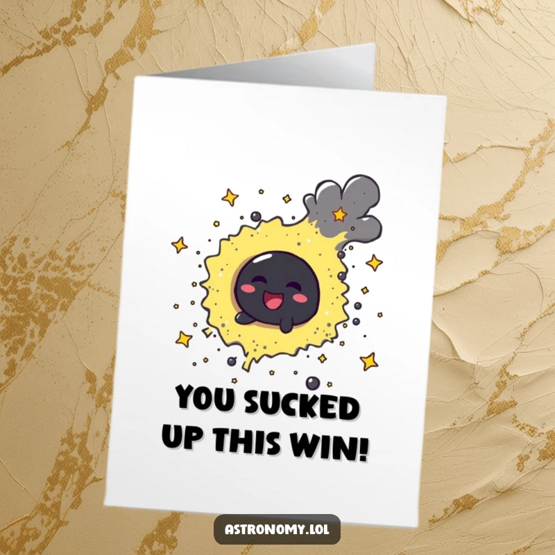 Funny Free Printable Congrats Card: A cheerful black hole character playfully swirling stardust, celebrating success with cosmic flair.