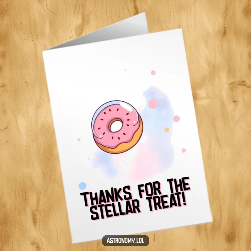 Funny Free Printable Thank You Card: A cheerful donut in an astronaut helmet floating in a nebula, expressing thanks.