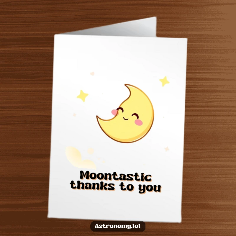 Funny Free Printable Thank You Card: A giggling moon character winks, sending a playful thank you from the sky.