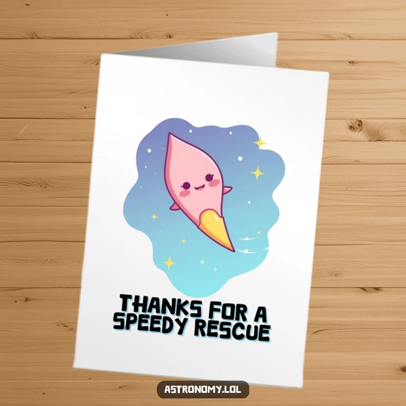 Funny Free Printable Thank You Card: A giggling comet with a smile streaks across the sky, conveying thanks.