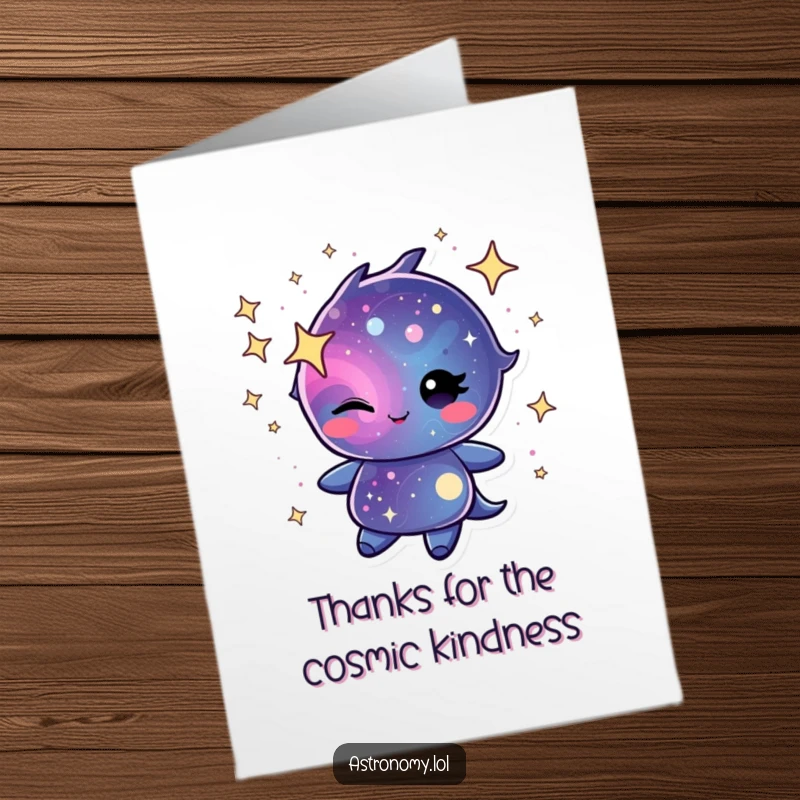 Funny Free Printable Thank You Card with a winking galaxy character swirling with cheerful stardust, conveying thanks with cosmic charm.
